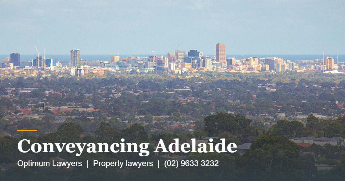 Conveyancing Adelaide 1 Conveyancing Adelaide by Optimum Lawyers, property lawyers