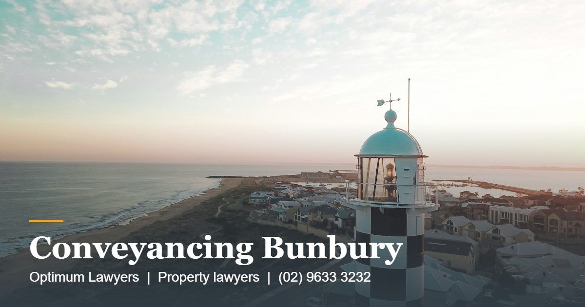 Conveyancing Bunbury by Optimum Lawyers, property lawyers