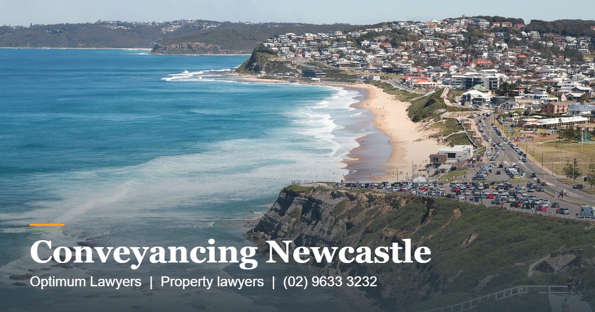 Conveyancing Newcastle 1 Conveyancing Newcastle by Optimum Lawyers, property lawyers