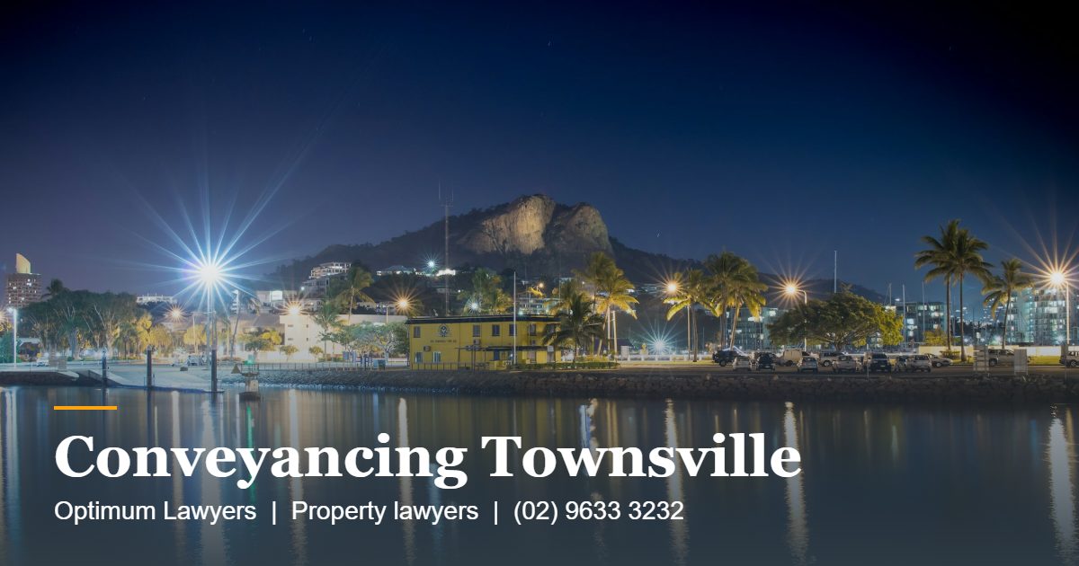 Conveyancing Townsville 1 Conveyancing Townsville by Optimum Lawyers, property lawyers