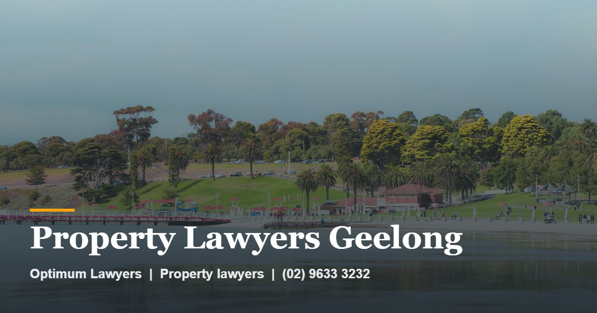 Property Lawyers Geelong 1 Property Lawyers Geelong by Optimum Lawyers, property lawyers