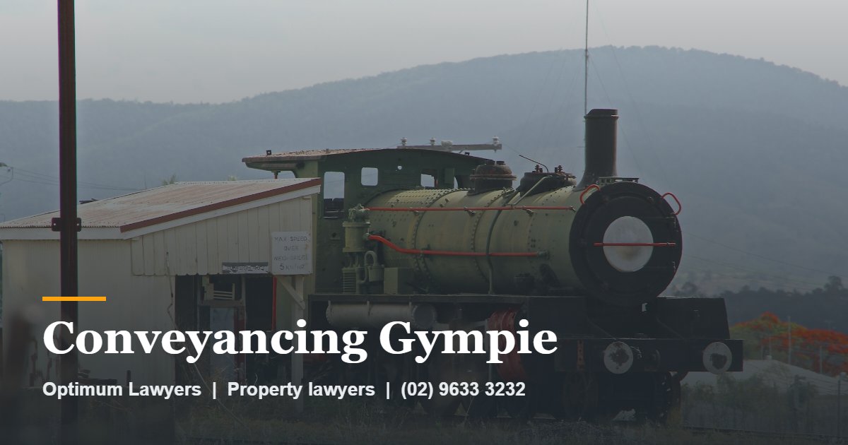 Conveyancing Gympie by Optimum Lawyers, property lawyers