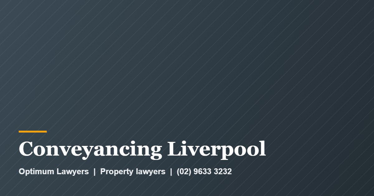 Conveyancing Liverpool 1 Conveyancing Liverpool by Optimum Lawyers, property lawyers